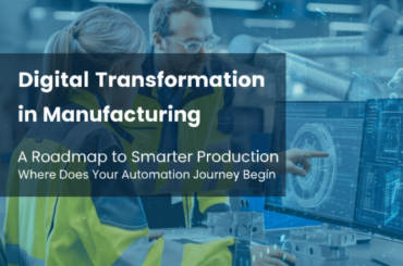 Digital Transformation in Manufacturing