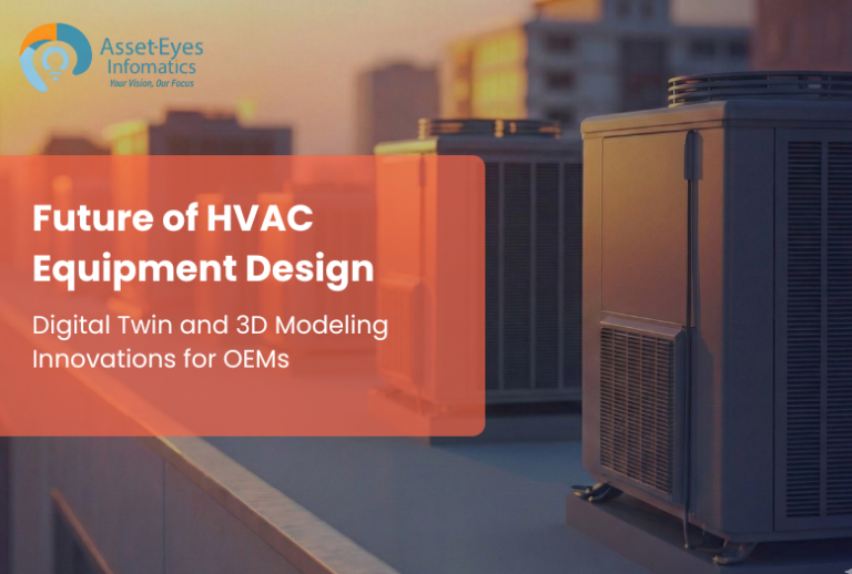 Future of HVAC - Digital Twin and 3D Modeling for OEM Design