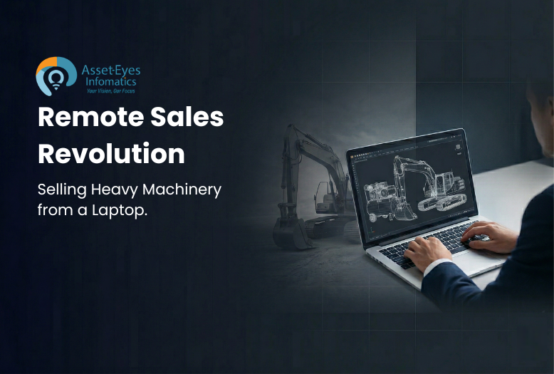 Remote Sales Revolution: Selling Heavy Machinery from a Laptop